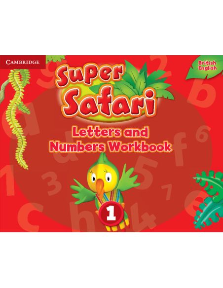 Super Safari Level 1 Letters And Numbers Workbook