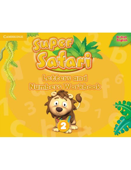 Super Safari Level 2 Letters And Numbers Workbook