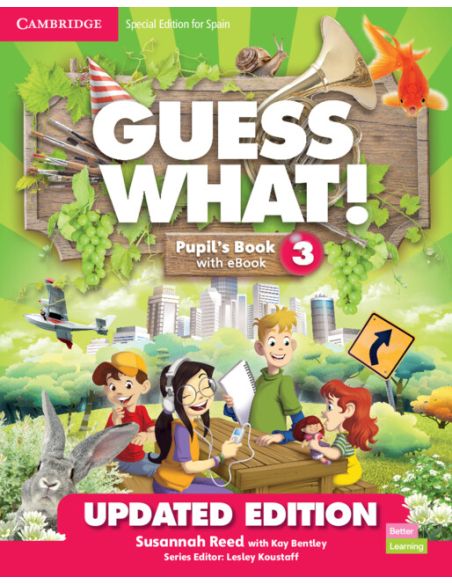 Guess What! Level 3 Pupil'S Book With Enhanced Ebook Special Edition For Spain Updated