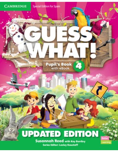 Guess What! Level 4 Pupil'S Book With Enhanced Ebook Special Edition For Spain Updated