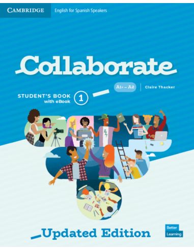 Collaborate Level 1 Student'S Book With Ebook English For Spanish Speakers Updated