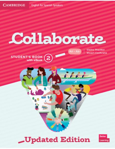 Collaborate English For Spanish Speakers Updated Level 2 Student'S Book With Ebook