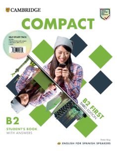 Compact First Self-Study Pack (Students Book With Answers And Workbook With Answers And Class Audio) English For Spanish Speaker