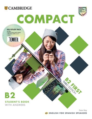 Compact First Self-Study Pack (Students Book With Answers And Workbook With Answers And Class Audio) English For Spanish Speaker
