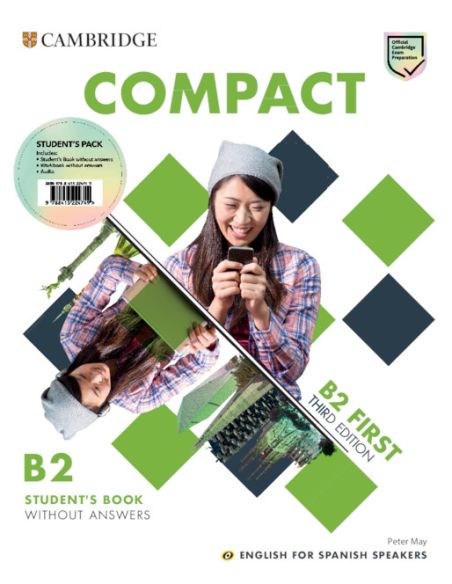 Compact First Students Pack (Students Book Without Answers And Workbook Without Answers) English For Spanish Speakers