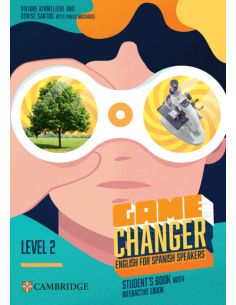 Game Changer English For Spanish Speakers Level 2 Student'S Book With Interactive Ebook