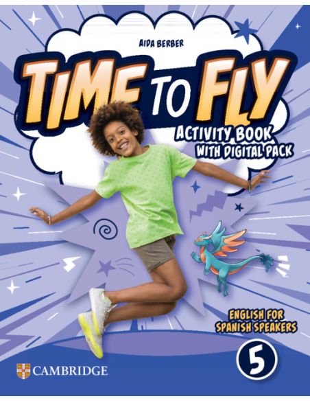 Time To Fly Level 5 Activity Book With Digital Pack English For Spanish Speakers