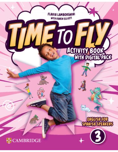 Time To Fly Level 3 Activity Book With Digital Pack English For Spanish Speakers