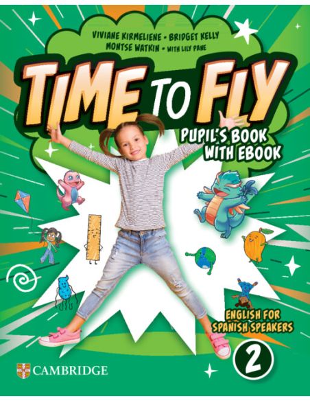 Time To Fly Level 2 Pupil'S Book With Ebook English For Spanish Speakers
