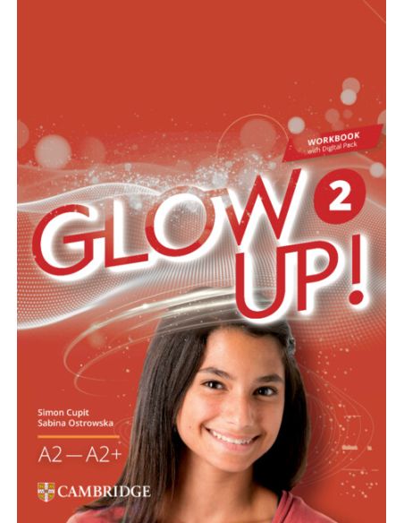 Glow Up! Level 1 Workbook With Digital Pack English For Spanish Speakers
