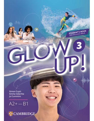 Glow Up! Level 3 Student'S Book With Interactive Ebook English For Spanish Speakers