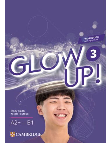 Glow Up! Level 3 Workbook With Digital Pack English For Spanish Speakers