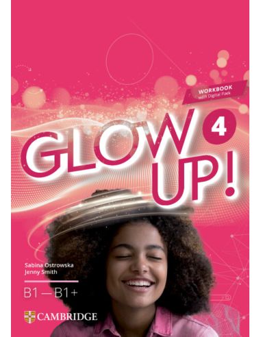 Glow Up! Level 4 Workbook With Digital Pack English For Spanish Speakers