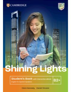 Shining Lights B2+ Student'S Book With Interactive Ebook English For Spanish Speakers