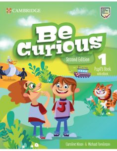 Be Curious Second Edition Pupil'S Book With Ebook Level 1