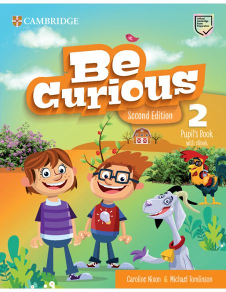 Be Curious Second Edition Pupil'S Book With Ebook Level 2