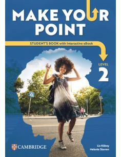 Make Your Point Level 2 Student’S Book With Interactive Ebook