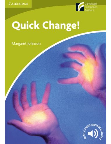 Quick Change! Level Starter/Beginner