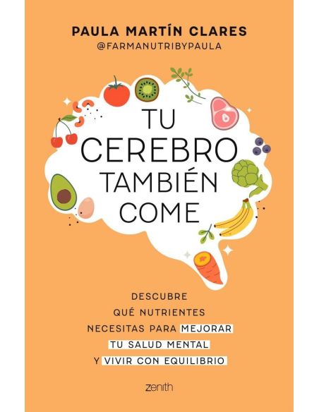 Tu Cerebro Tambien Come