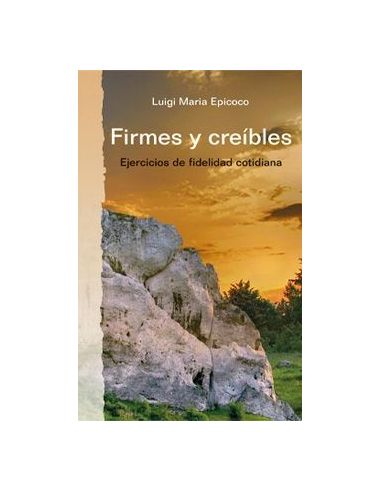 Firmes y creíbles