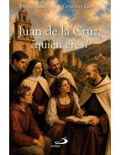 Juan de la Cruz, ¿quién eres?