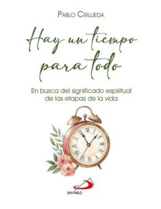 Hay un tiempo para todo