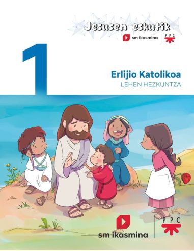Erlijio Katolikoa. 1 Lehen Hezkuntza. Jesusen Eskutik
