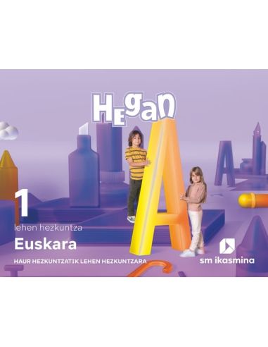 Euskara. Lehen Hezkuntza 1. Hegan