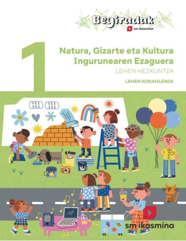 Natura, Gizarte Eta Kultura Ingurunearen Ezaguerra. 1 Lehen Hezkuntza. Hiruhilekoa. Begiradak
