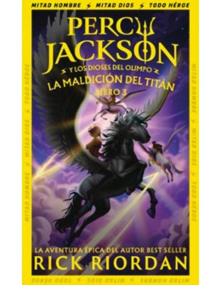 La Maldicion Del Titan (Percy Jackson Y Los Dioses Del Olimpo 3)