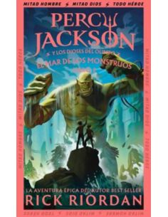 El Mar De Los Monstruos (Percy Jackson Y Los Dioses Del Olimpo 2)