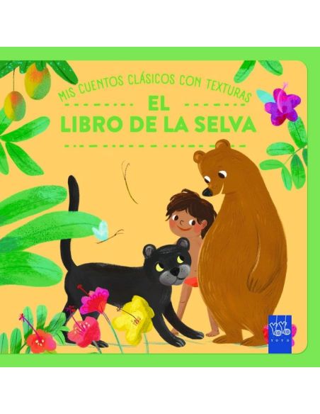 El Libro De La Selva - Mis Cuentos Clasicos Con Texturas