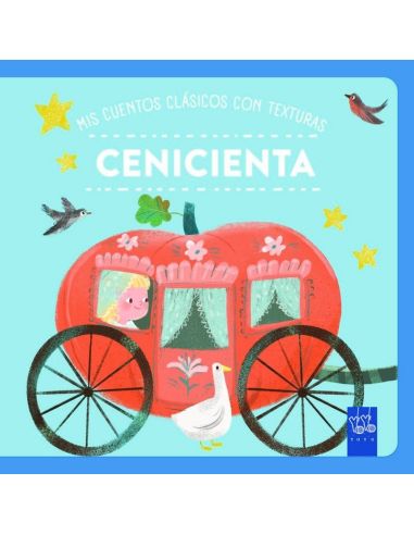 Cenicienta - Mis Cuentos Clasicos Con Texturas