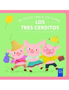 Los Tres Cerditos - Mis Cuentos Clasicos Con Texturas