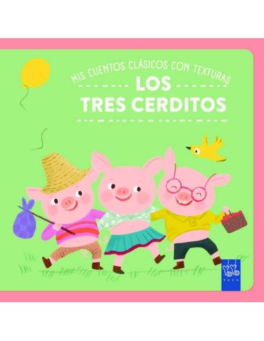 Los Tres Cerditos - Mis Cuentos Clasicos Con Texturas