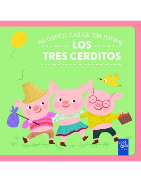 Los Tres Cerditos - Mis Cuentos Clasicos Con Texturas