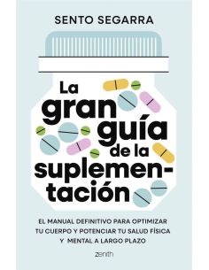 La Gran Guia De La Suplementacion