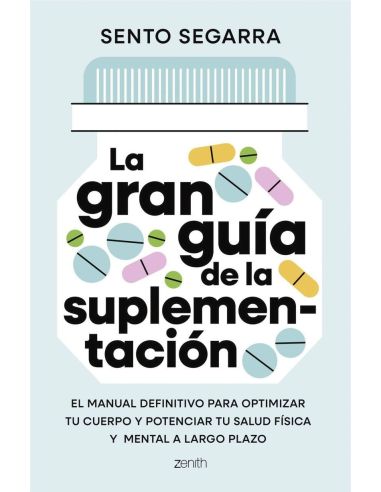 La Gran Guia De La Suplementacion
