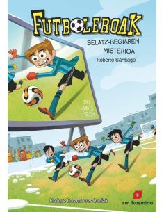 Futboleroak 4: Belatz-Begiaren Misterioa