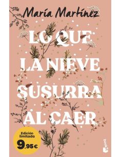 Lo Que La Nieve Susurra Al Caer (Ed. Limitada A Precio Especial)