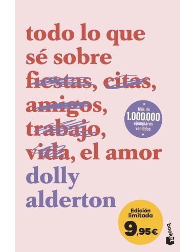 Todo Lo Que Se Sobre El Amor (Ed. Limitada A Precio Especial)