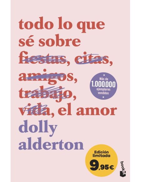 Todo Lo Que Se Sobre El Amor (Ed. Limitada A Precio Especial)