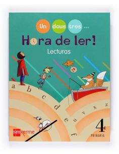 Lecturas. Hora De Ler! Un, Dous, Tres... 4 Primaria