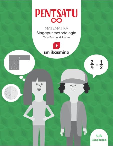 Liburua. Pentsatu Infinito. Matematika. Metodología Singapur. Lehen Hezkuntza, 4