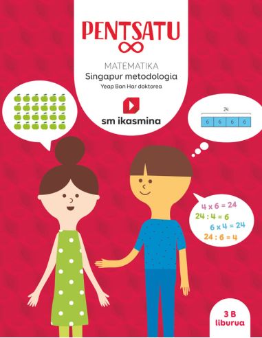 Liburua. Pentsatu Infinito. Matematika. Metodología Singapur. Lehen Hezkuntza, 3