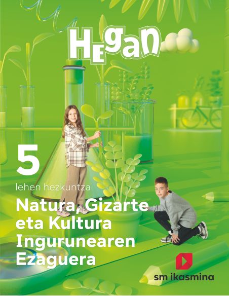Natura, Gizarte Eta Kultura Ingurunearen Ezaguerra. Lehen Hezkuntza 5. Hegan