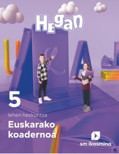 Koadernoa Euskara. Lehen Hezkuntza 5. Hegan