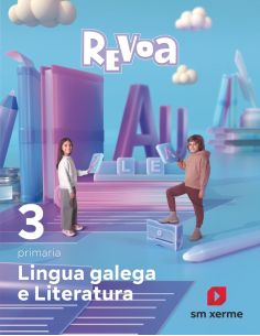 Lingua Galega E Literatura. 3 Primaria. Revoa