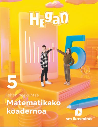 Koadernoa Matematika. Lehen Hezkuntza 5. Hegan