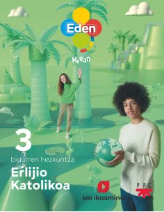Erlijio Katolikoa, Dbh 3. Eden Hegan (Euskera)